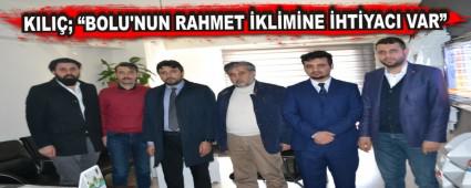 KILI; BOLU'NUN RAHMET KLMNE HTYACI VAR