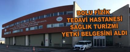 BOLU FZK TEDAV HASTANES SALIK TURZM YETK BELGESN ALDI