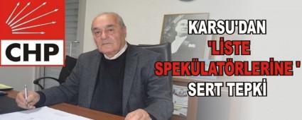 KARSU'DAN  'LSTE SPEKLATRLERNE ' SERT TEPK