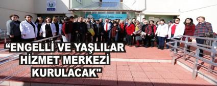 TANJU ZCAN; ENGELL VE YALILAR HZMET MERKEZ KURULACAK\"