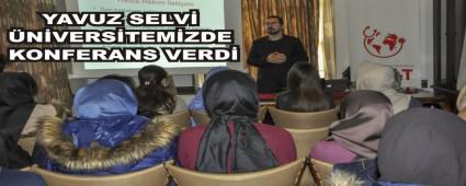 YAVUZ SELV NVERSTEMZDE KONFERANS VERD