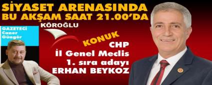 ERHAN BEYKOZ SYASET ARENASI'NDA