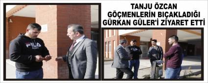 TANJU ZCAN GMENLERN BIAKLADII GRKAN GLER\' ZYARET ETT