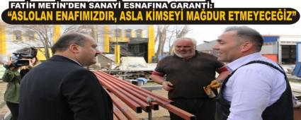 FATH METN'DEN SANAY ESNAFINA GARANT