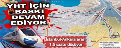 YHT N BASKI DEVAM EDYOR