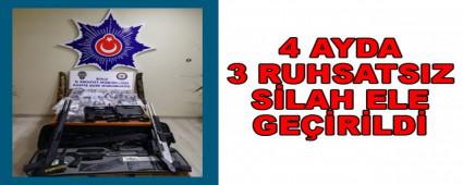 4 AYDA 3 RUHSATSIZ SLAH ELE GERLD