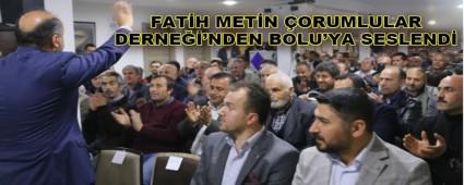 FATH METN ORUMLULAR DERNE\'NDEN BOLU\'YA SESLEND
