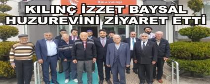KILIN ZZET BAYSAL HUZUREVN ZYARET ETT