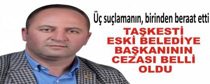 TAKEST ESK BELEDYE BAKANININ CEZASI BELL OLDU
