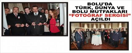 BOLU\'DA TRK, DNYA VE BOLU MUTFAKLARI FOTORAF SERGSݔ AILDI