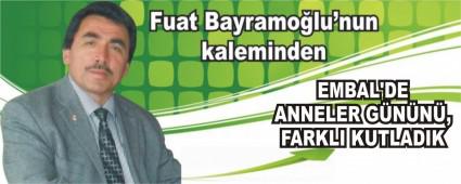 EMBAL\'DE ANNELER GNN, FARKLI KUTLADIK