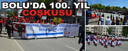 BOLU\'DA 100. YIL COKUSU