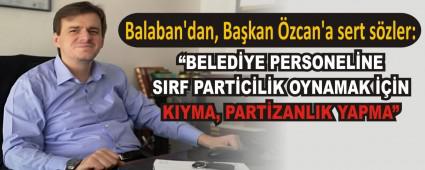 Balaban\'dan, Bakan zcan\'a sert szler