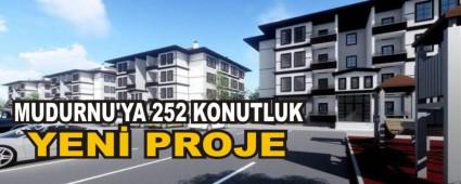 MUDURNU\'YA 252 KONUTLUK YEN PROJE