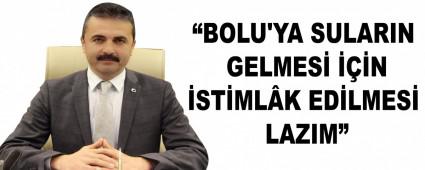 DOANAY; BOLU\'YA SULARIN GELMES N STMLK EDLMES LAZIM