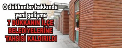 7 DKKANIN LE BELEDYELERNE TAHSS KALDIRILDI