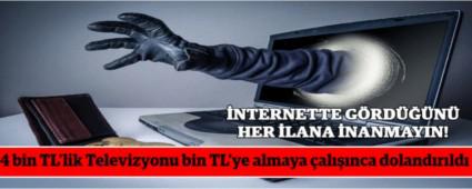 4 bin TL\'lik Televizyonu bin TL\'ye almaya alnca dolandrld