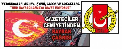 GAZETECLER CEMYETNDEN BAYRAK ARISI