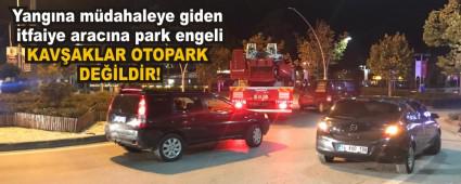 Yangna mdahaleye giden itfaiye aracna park engeli