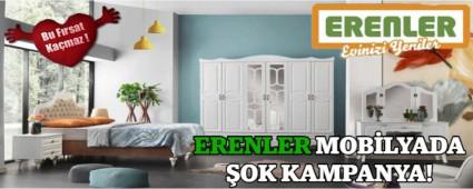 ERENLER MOBLYADA OK KAMPANYA!