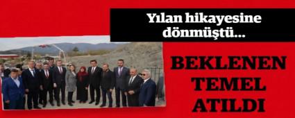 BEKLENEN TEMEL ATILDI