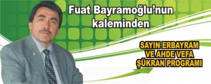 SAYIN ERBAYRAM  VE AHDE VEFA KRAN PROGRAMI