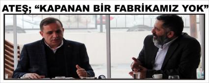 ATE; KAPANAN BR FABRKAMIZ YOK