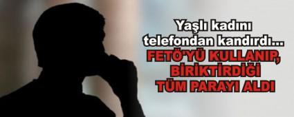 FET\'Y KULLANIP, BRKTRD TM PARAYI ALDI