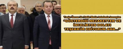 Tanju zcan ile Fatih Metin telefonla konutu: