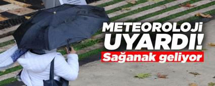 METEOROLOJ UYARDI, SAANAK GELYOR