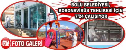 BOLU BELEDYES, KORONAVRS TEHLKES N 7/24 ALIIYOR