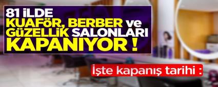 BERBER,KUAFR VE GZELLK MERKEZLER KAPANIYOR !