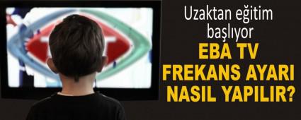 EBA TV FREKANS AYARI NASIL YAPILIR?