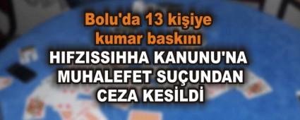 Bolu\'da 13 kiiye kumar baskn