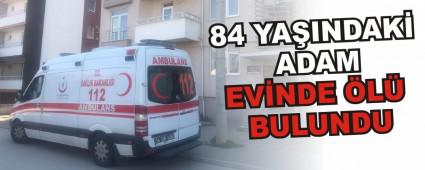 84 YAINDAK ADAM EVNDE L BULUNDU