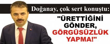 \"RETTN GNDER, GRGSZLK YAPMA!\"