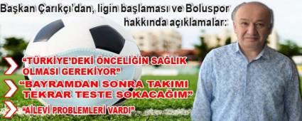 Bakan ark\'dan, ligin balamas ve Boluspor hakknda aklamalar