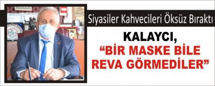 Siyasiler Kahvecileri ksz Brakt