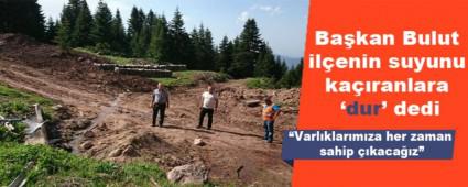 Bakan Bulut ilenin suyunu karanlara dur\' dedi