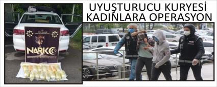 UYUTURUCU KURYES KADINLARA OPERASYON