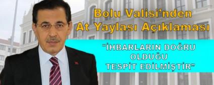 Bolu Valisi\'nden At Yaylas Aklamas