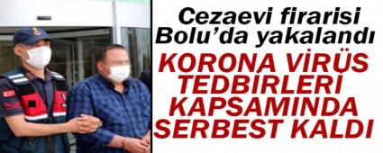 Cezaevi firarisi Bolu\'da yakaland