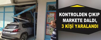 KONTROLDEN IKIP MARKETE DALDI, 3 K YARALANDI