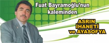 ASRIN HANET ve AYASOFYA