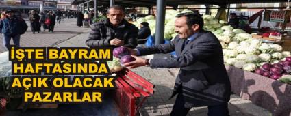 TE BAYRAM HAFTASINDA AIK OLACAK PAZARLAR