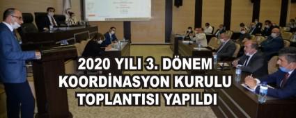 2020 YILI 3. DNEM KOORDNASYON KURULU TOPLANTISI YAPILDI
