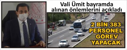 Vali mit bayramda alnan nlemlerini aklad