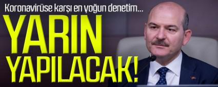 BUGNE KADARK EN KAPSAMLI DENETM BALIYOR