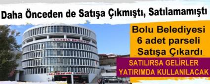 Bolu Belediyesi 6 Adet Parseli Sata kard