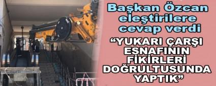 Bakan zcan eletirilere cevap verdi